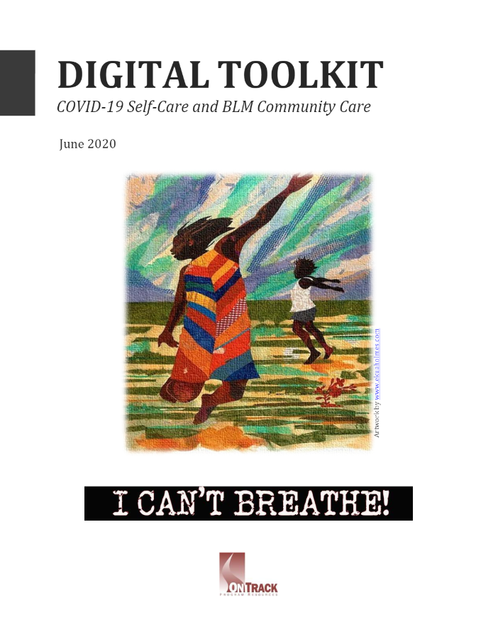 Digital Toolkit: COVID-19 Self-Care and BLM Community Care